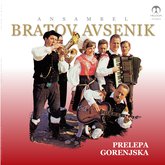 Izid velike vinilne plošče z naslovom PRELEPA GORENJSKA / ANSAMBEL BRATOV AVSENIK