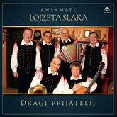 Izid plošče Ansambel Lojzeta Slaka, Dragi prijatelji