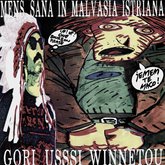 Gori Usssi Vinetou / Mens sana in malvasia istriana
