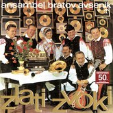 Ansambel bratov Avsenik / ZLATI ZVOKI - ob jubilejnem izidu dvojnega LP albuma